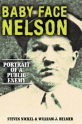 Baby Face Nelson : portrait of a public enemy  cover image cdn