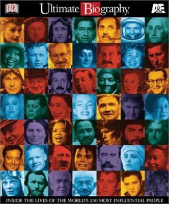 Ultimate biography : inside the lives of the world's 250 most influential people cover image cdn