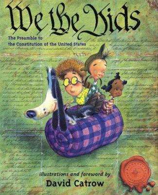 We the kids : the preamble to the Constitution of the United States  cover image cdn