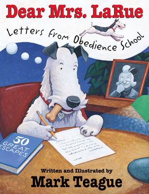 Dear Mrs. Larue : letters from obedience school  cover image cdn