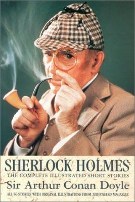 Sherlock Holmes : the complete illustrated short stories  cover image cdn