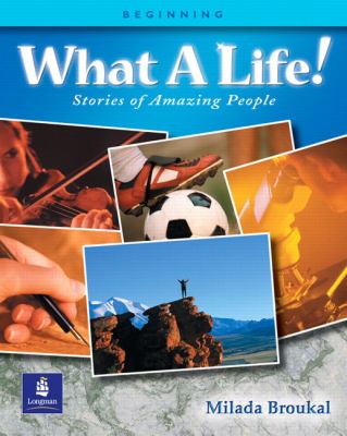 What a life! Beginning : stories of amazing people  cover image cdn