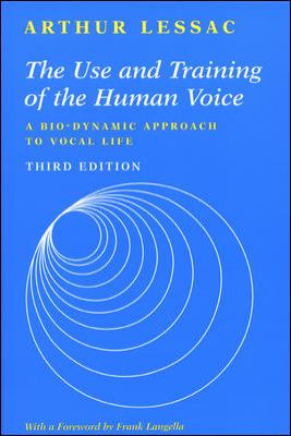 The use and training of the human voice : a bio-dynamic approach to vocal life  cover image cdn