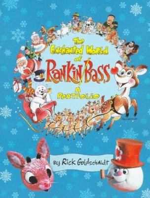 The enchanted world of Rankin/Bass  cover image cdn