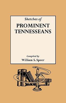 Sketches of prominent Tennesseans : containing biographies and records of many of the families who have attained prominence in Tennessee  cover image cdn