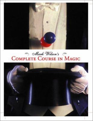 Mark Wilson's complete course in magic  cover image cdn