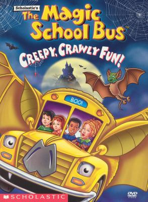 Scholastic's The Magic school bus creepy, crawly fun!  cover image cdn