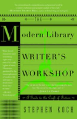 The Modern Library writer's workshop : a guide to the craft of fiction  cover image cdn