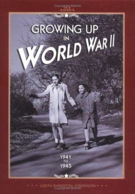 Growing up in World War II, 1941-1945  cover image cdn