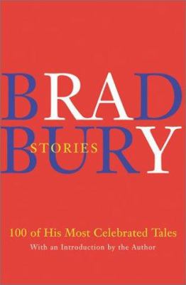Bradbury stories : 100 of his most celebrated tales  cover image cdn
