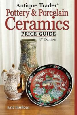 Antique trader pottery & porcelain ceramics price guide cover image cdn