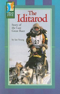The Iditarod : story of the last great race  cover image cdn