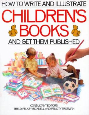 How to write & illustrate children's books and get them published!  cover image cdn