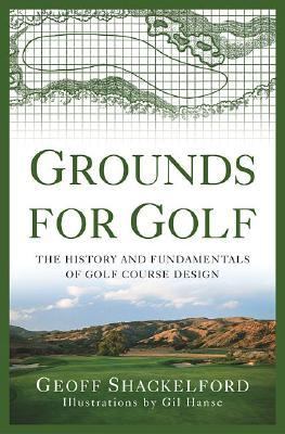 Grounds for golf : the history and fundamentals of golf course design  cover image cdn