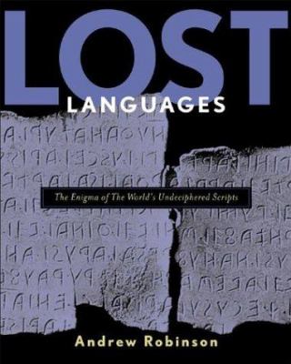 Lost languages : the enigma of the world's undeciphered scripts  cover image cdn