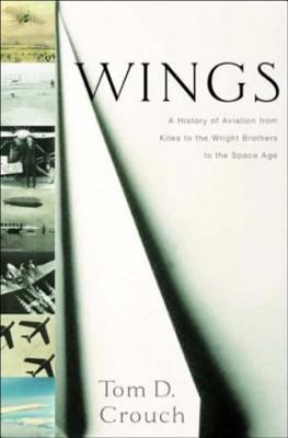 Wings : a history of aviation from kites to the space age  cover image cdn