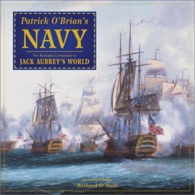 Patrick O'Brian's navy : the illustrated companion to Jack Aubrey's world  cover image cdn