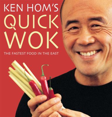 Ken Hom's quick wok : the fastest food in the East  cover image cdn