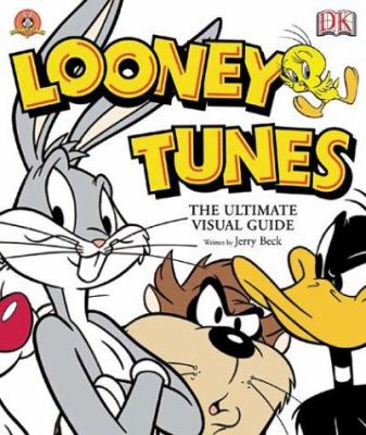 Looney Tunes : the ultimate visual guide  cover image cdn