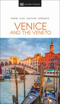 Eyewitness travel. Venice and the Veneto cover image
