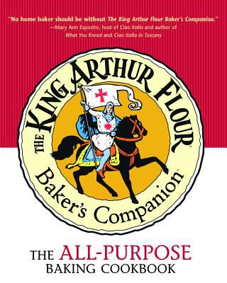 The King Arthur Flour baker's companion : the all-purpose baking cookbook cover image cdn
