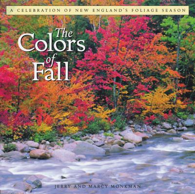 The colors of fall : a celebration of New England's foliage season  cover image cdn
