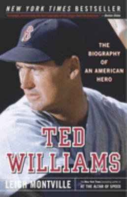 Ted Williams : the biography of an American hero  cover image cdn