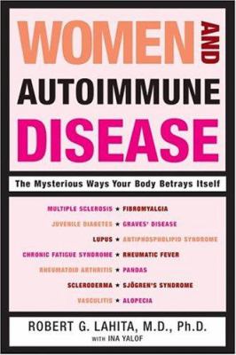 Women and autoimmune disease : the mysterious ways your body betrays itself  cover image cdn