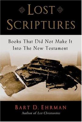 Lost scriptures : books that did not make it into the New Testament  cover image cdn