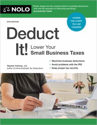 Deduct it! : lower your small business taxes cover image cdn