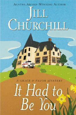It had to be you : a Grace & Favor mystery cover image