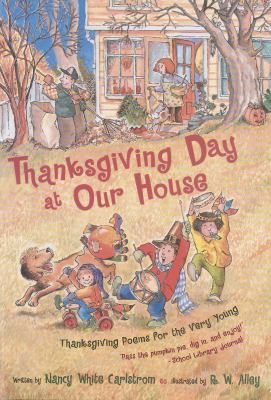 Thanksgiving Day at our house : Thanksgiving poems for the very young  cover image cdn