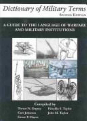 Dictionary of military terms : a guide to the language of warfare and military institutions  cover image cdn