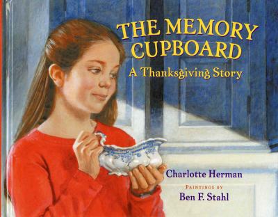 The memory cupboard : a Thanksgiving story  cover image cdn