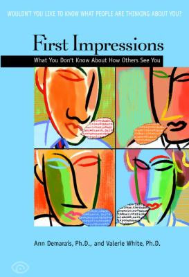 First impressions : what you don't know about how others see you  cover image cdn