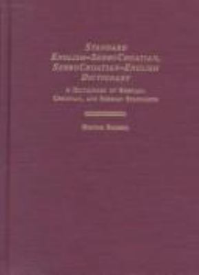Standard English-SerboCroatian, SerboCroatian-English dictionary : a dictionary of Bosnian, Croatian, and Serbian standards  cover image cdn