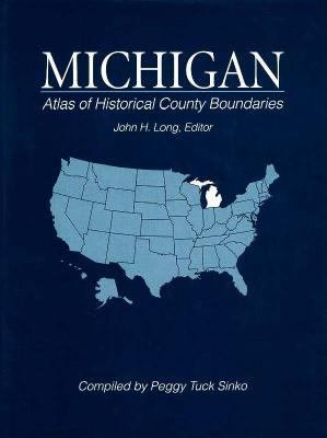 Atlas of historical county boundaries. Michigan cover image cdn