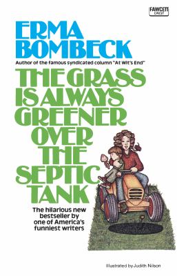 The grass is always greener over the septic tank cover image