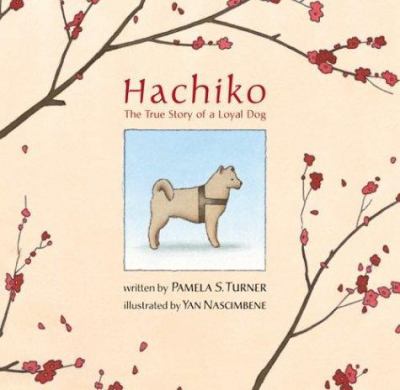 Hachiko : the true story of a loyal dog  cover image cdn