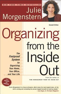 Organizing from the inside out : the foolproof system for organizing your home, your office, and your life  cover image cdn