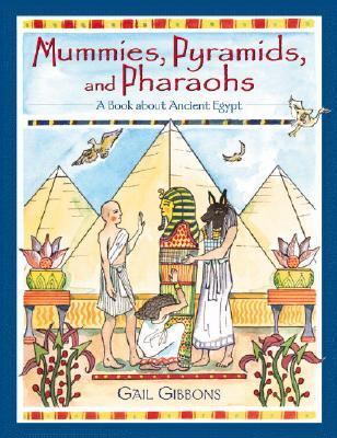 Mummies, pyramids, and pharaohs : a book about ancient Egypt  cover image cdn
