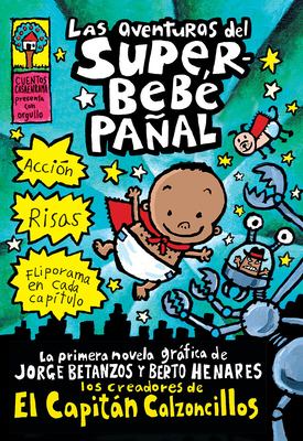 Las aventuras del Super Bebé Pañal : la primera novela gráfica  cover image cdn