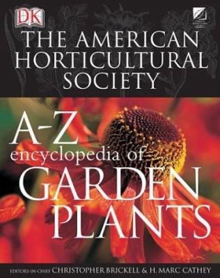 The American Horticultural Society A-Z encyclopedia of garden plants  cover image cdn