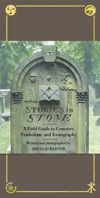 Stories in stone : a field guide to cemetery symbolism and iconography  cover image cdn