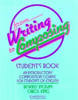 From writing to composing : an introductory composition course for students of English  cover image cdn
