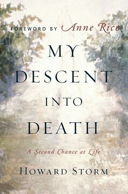 My descent into death : a second chance at life  cover image cdn