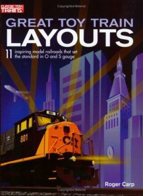 Great toy train layouts : 11 inspiring model railroads that set the standard in O and S gauge  cover image cdn