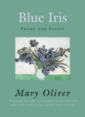 Blue iris : poems and essays  cover image cdn