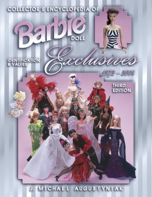 Collector's encyclopedia of Barbie doll exclusives and more : identification & values cover image