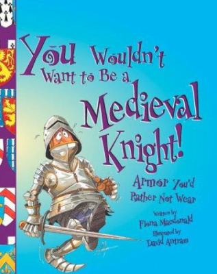 You wouldn't want to be a medieval knight! : armor you'd rather not wear  cover image cdn